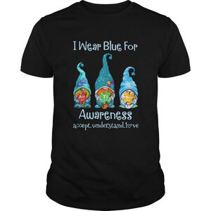 Gnomes I Wear Blue For Awareness Accept Understand Love Elements Shirt
